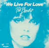 We Live For Love